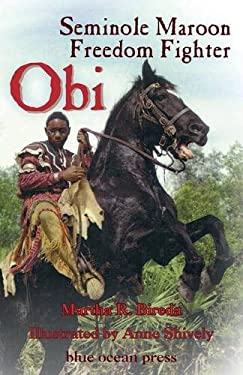 Obi : Seminole Maroon Freedom Fighter