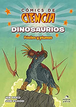 Dinosaurios : Fósiles y Plumas