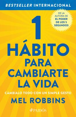 1 Hábito para Cambiarte la Vida: Cámbialo Todo con un Simple Gesto / the High 5 Habit