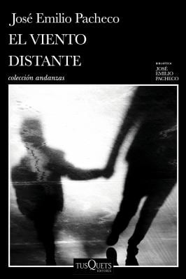 El Viento Distante y Otros Relatos / the Distant Wind and Other Short Stories