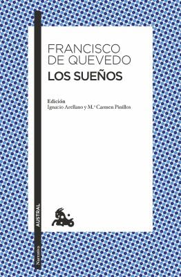 Los Sueños / the Visions of Quevedo