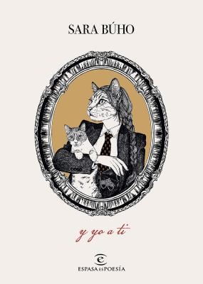 Y yo a ti (Poesía) / And I to You (Poems)