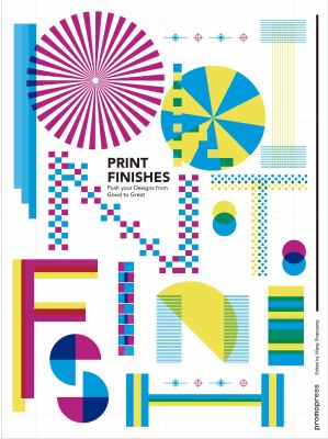 Print Finishes : Push Your Designs from Good to Great