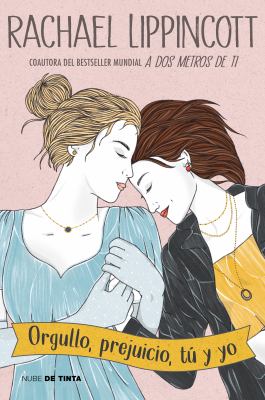 Orgullo, Prejuicio, Tú y Yo / Pride and Prejudice and Pittsburgh