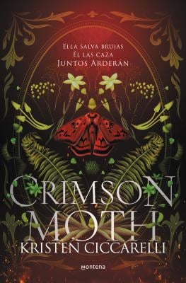 Crimson Moth / Heartless Hunter : Ella Salva Brujas. Él Las Caza. Juntos Arderán