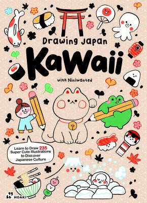 Drawing Japan KAWAII : 235 Illustrations to Discover Japanese Culture