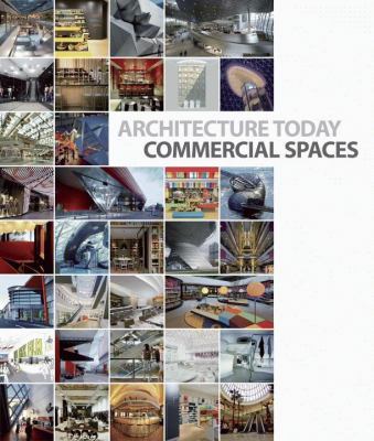 Architecture Today : Commercial Spaces