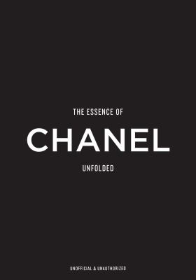 The Essence of Chanel : Unfolded