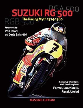 Suzuki RG 500-The Racing Myth 1974-1980