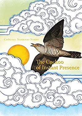 The Cuckoo of Instant Presence : The Six Vajra Verses