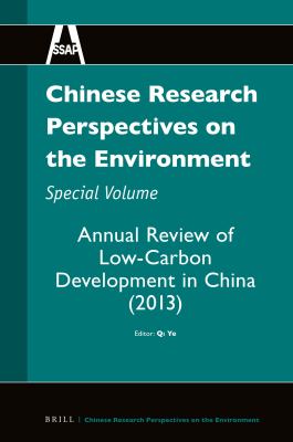 Chinese Research Perspectives on the Environment, Special Volume : Annual Review of Low-Carbon Development in China (2013)