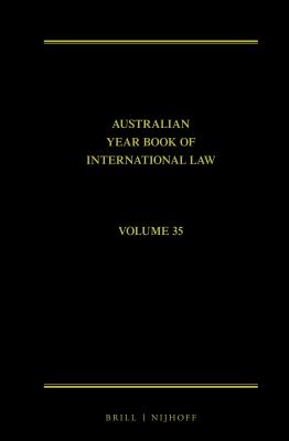The Australian Year Book of International Law : Volume 35 (2017)