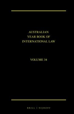 The Australian Year Book of International Law : Volume 34 (2016)