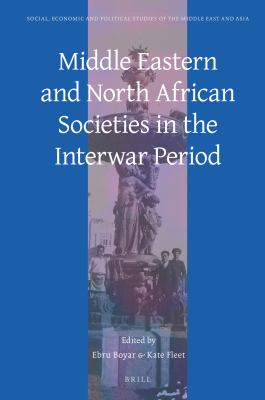 Middle Eastern and North African Societies in the Interwar Period