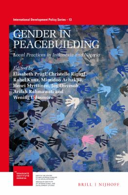 Gender in Peacebuilding : Local Practices in Indonesia and Nigeria