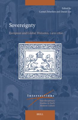 Sovereignty : European and Global Histories, 1400-1800