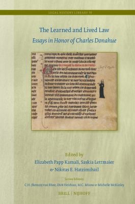 The Learned and Lived Law : Essays in Honor of Charles Donahue