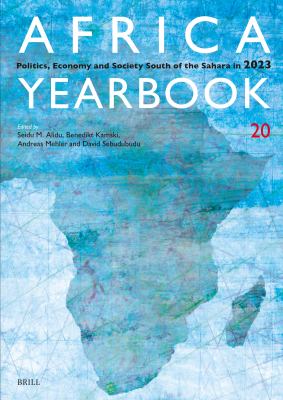 Africa Yearbook Volume 20 : Politics, Economy and Society South of the Sahara In 2023