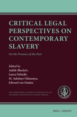 Critical Legal Perspectives on Contemporary Slavery : On the Presence of the Past