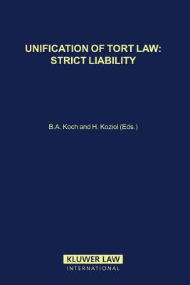 Unification of Tort Law : Strict Liability