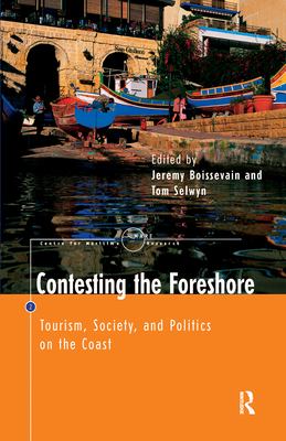 Contesting the Foreshore : Tourism, Society and Politics on the Coast