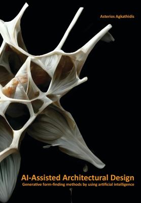 AI-Assisted Architectural Design : Generative Form-Finding Methods by Using Artificial Intelligence