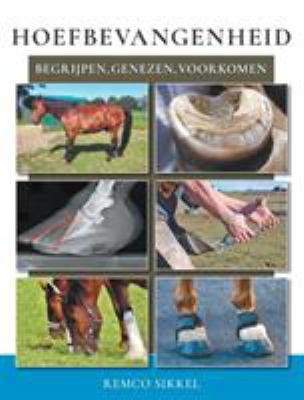Hoefbevangenheid : Begriipen, Genezen, Voorkomen