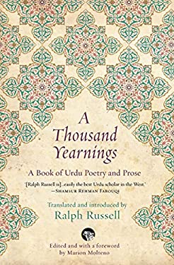 A Thousand Yearnings : A Book of Urdu Poetry and Prose