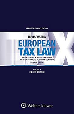 European Tax Law : Volume II, Indirect Taxation