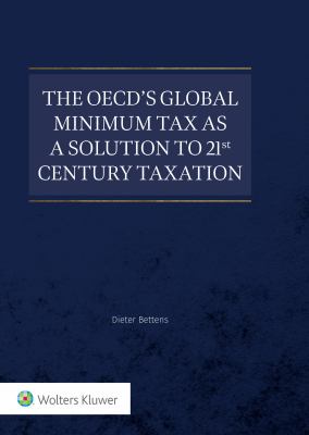 The OECD's Global Minimum Tax as a Solution to 21st Century Taxation?