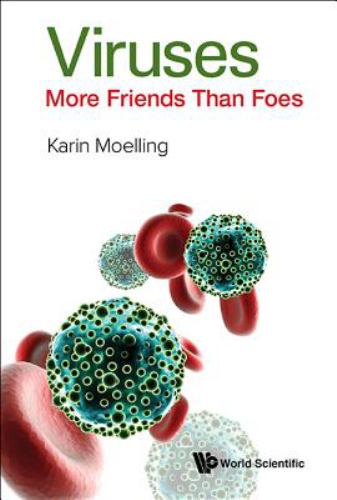 Viruses : More Friends than Foes