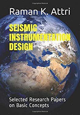 Seismic Instrumentation Design : Selected Research Papers on Basic Concepts