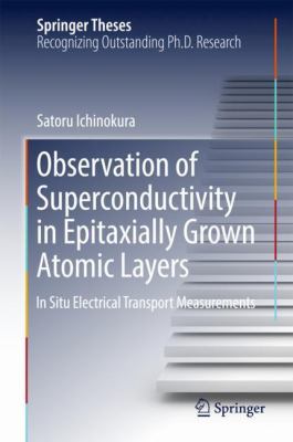 Observation of Superconductivity in Epitaxially Grown Atomic Layers : In Situ Electrical Transport Measurements