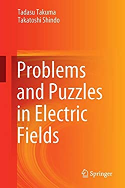 Problems and Puzzles in Electric Fields