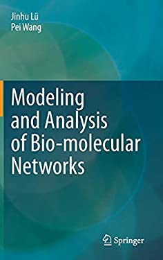 Modeling and Analysis of Bio-molecular Networks