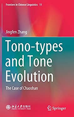 Tono-Types and Tone Evolution : The Case of Chaoshan