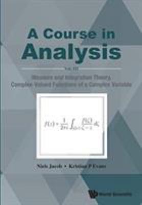 Course in Analysis : Measure and Integration Theory, Complex-Valued Functions of a Complex Variable
