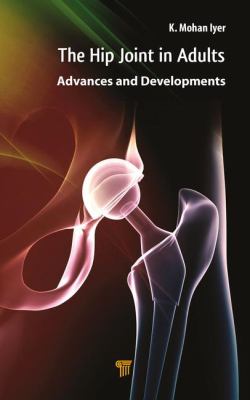 Hip Joint in Adults : Advances and Developments