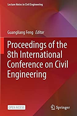 Proceedings of the 8th International Conference on Civil Engineering