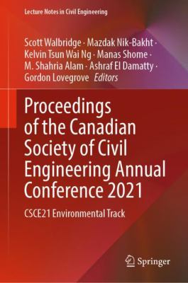 Proceedings of the Canadian Society of Civil Engineering Annual Conference 2021 : CSCE21 Environmental Track