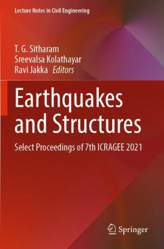 Earthquakes and Structures : Select Proceedings of 7th ICRAGEE 2021
