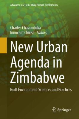 New Urban Agenda in Zimbabwe : Built Environment Sciences and Practices