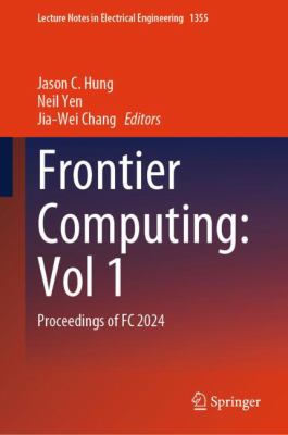 Frontier Computing: Vol 1 : Proceedings of FC 2024