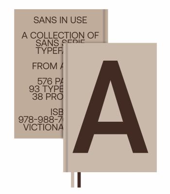 Sans in Use : A Collection of Sans Serif Typefaces