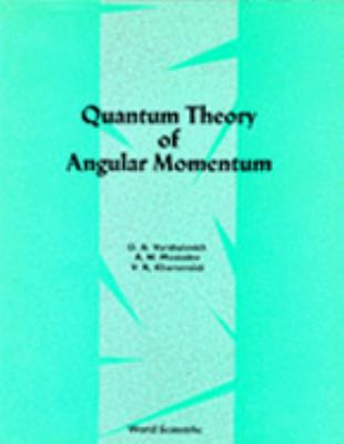 Quantum Theory of Angular Momentum